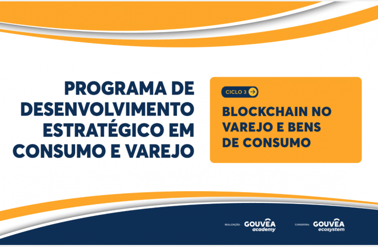 Blockchain no Varejo e Bens de Consumo é o tema da 5ª edição do evento “Quando os presidentes se encontram”