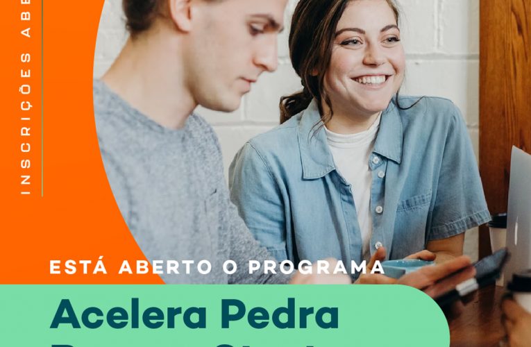 Inscrições abertas para o 1° programa Acelera Pedra Branca Startups