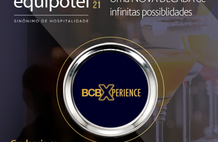 BCB Xperience destacará empreendedorismo e profissionalização na Equipotel 2021