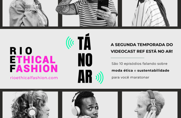 Rio Ethical Fashion 2023 lança videocasts no dia da Amazônia